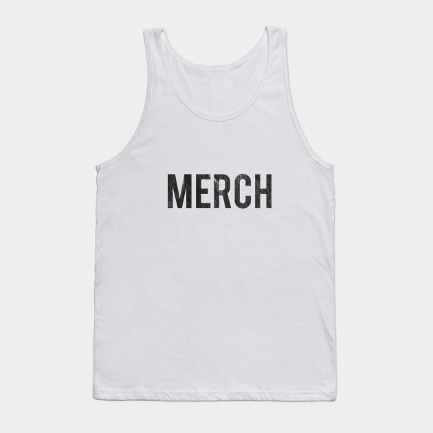 Merch Tank Top by MadeByMystie